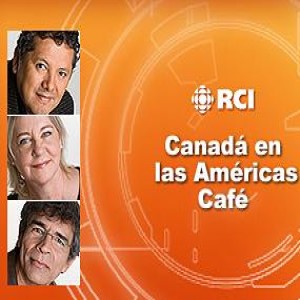 RCI | Español : Canadá en las Américas Café podcast