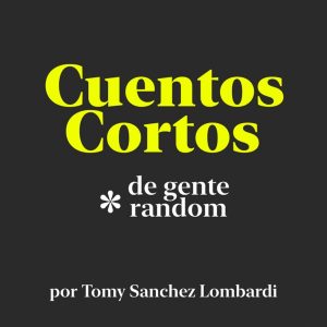 Cuentos Cortos de gente random podcast