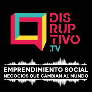 Disruptivo podcast