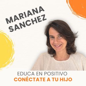 Educa en positivo, conéctate a tu hijo
