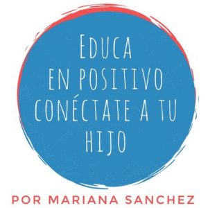 Educa en positivo, conéctate a tu hijo podcast