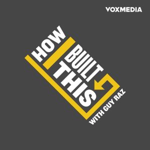 How I Built This