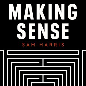 Making sense Podcast