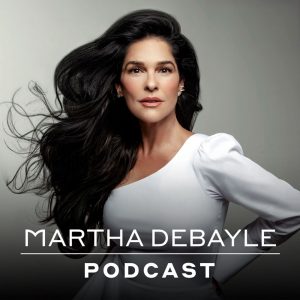 Martha Debayle podcast