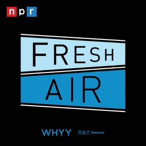 Fresh Air podcast