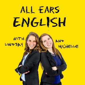 All ears English Podcast