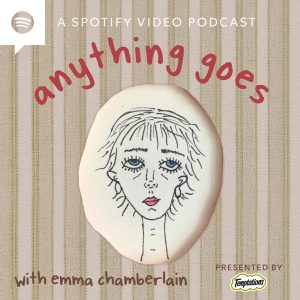 Anything Goes with Emma Chamberlain