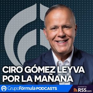 Ciro Gómez Leyva por la Mañana