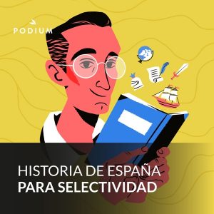 Historia de España para selectividad