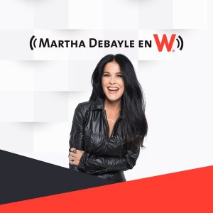 Martha Debayle en W podcast
