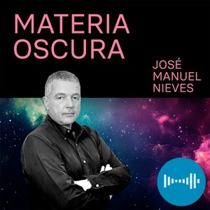 Materia Oscura podcast