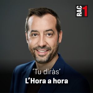 Tu diràs - L'hora a hora podcast