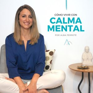 Cómo vivir con calma mental podcast