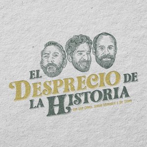 El Desprecio de la Historia