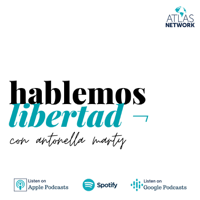 hablemos libertad con antonella marty podcast