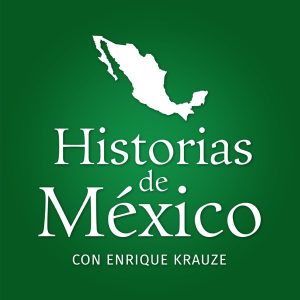 Historias de México con Enrique Krauze
