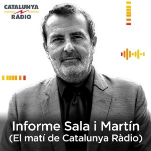 Informe Sala i Martín podcast