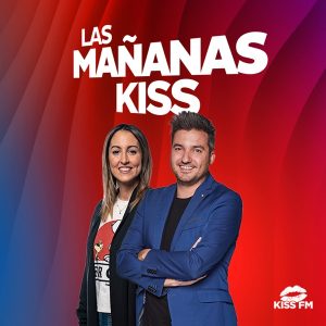 Las Mañanas KISS podcast