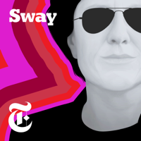 Sway podcast