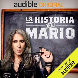 La Historia con Mario podcast