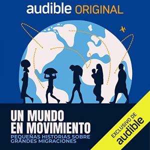 Un Mundo en Movimiento