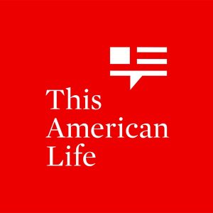 This American Life podcast