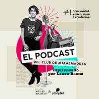 Club de Malasmadres podcast