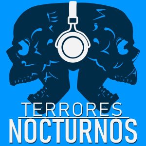 Terrores Nocturnos podcast
