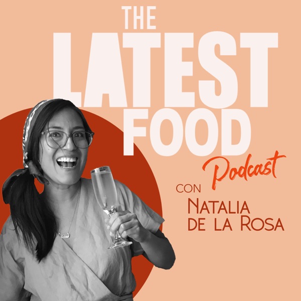 The Latest Food podcast