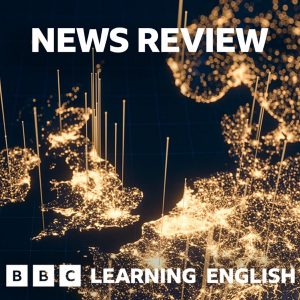 Learning English News Review podcast