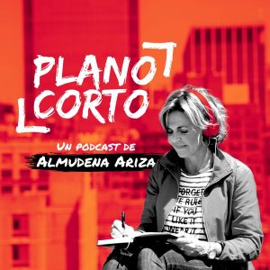 Plano Corto podcast