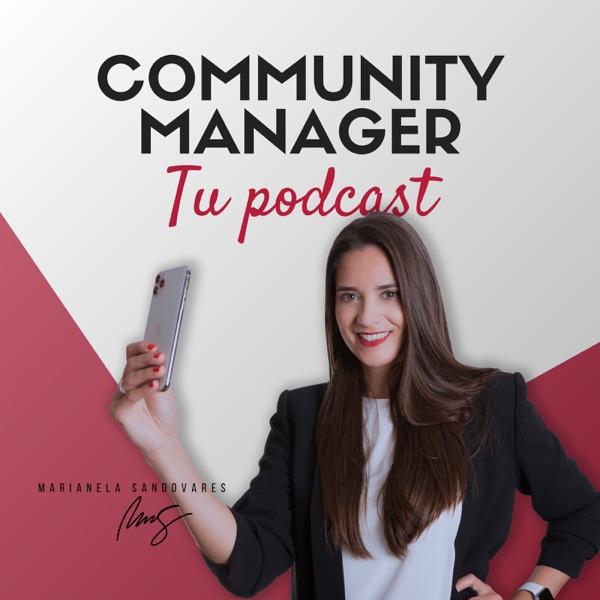 Community Manager, tu podcast.