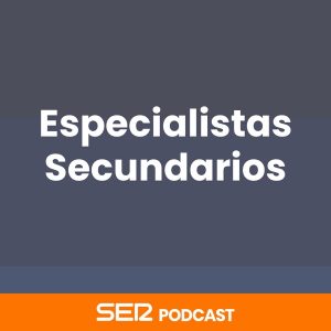 Especialistas Secundarios podcast