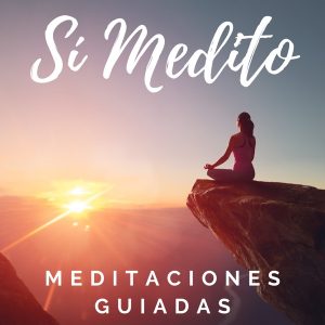 meditaciones guiadas si medito