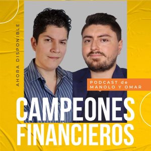 Campeones Financieros podcast