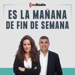 Es la Mañana de Fin de Semana podcast