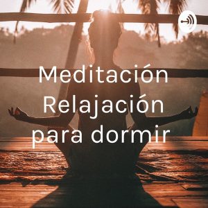 meditacion relajacion para dormir