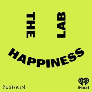 The Happiness Lab with Dr. Laurie Santos podcast