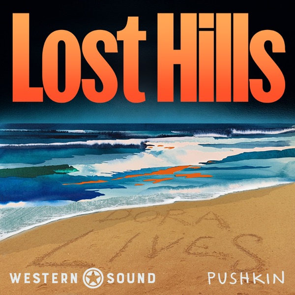 Lost Hills Escuchar en Podcast & Radio