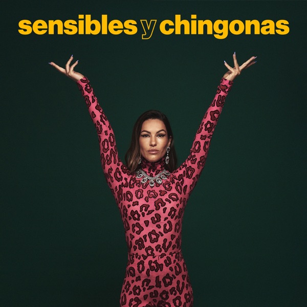 Sensibles y Chingonas con Romina Sacre
