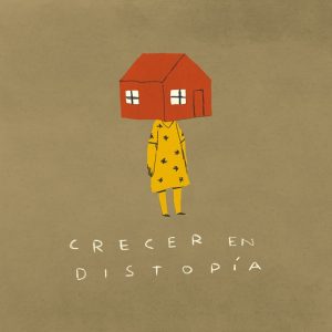 Crecer en distopía podcast