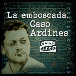 La emboscada. Caso Ardines