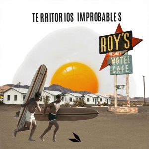 Territorios improbables podcast