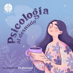 Psicologia Al Desnudo | @psi.mammoliti