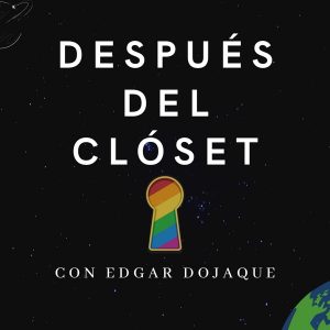 Después Del Clóset podcast