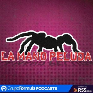 La Mano Peluda podcast