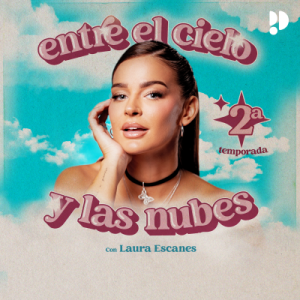 Entre el cielo y las nubes podcast