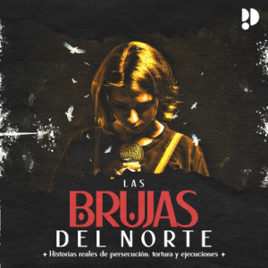 Las Brujas del Norte podcast