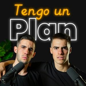 Tengo un Plan podcast