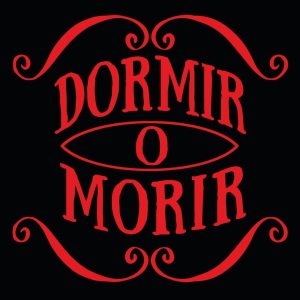 Dormir o Morir podcast